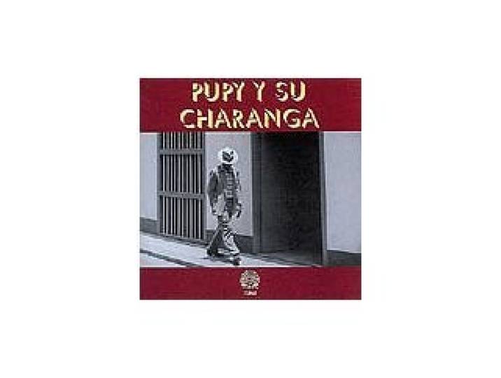 Felix Pupy Lagrreta - Pupy Y Su Charanga