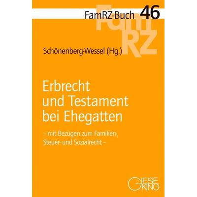 Erbrecht und Testament bei Ehegatten, Taschenbuch von , Gieseking, E u. W, 978-3-7694-1269-7