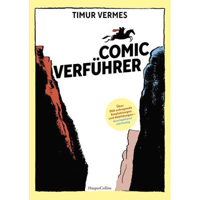 Comicverführer – Über 250 aufregende Empfehlungen und Abbildungen – durchgehend vierfarbig, Taschenbuch von Timur Vermes, HarperCollins,