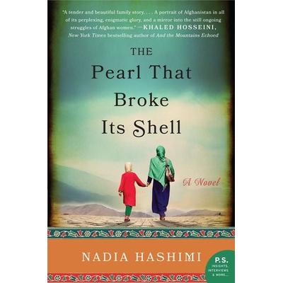 The Pearl That Broke Its Shell, Taschenbuch von Nadia Hashimi, Harper Collins (US), 978-0-06-224476-5