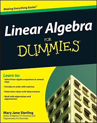 Sterling, Mary Jane - Linear Algebra For Dummies - Preis vom 12.10.2026 11:37:12 h