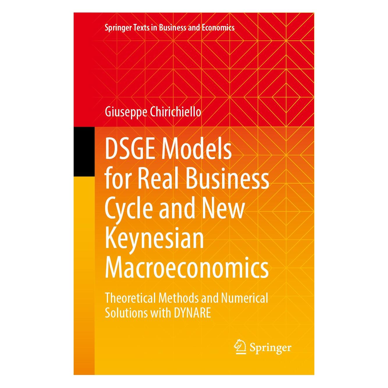 Springer DSGE Models for Real Business Cycle and New Keynesian Macroeconomics (Englisch, Hardcover, Giuseppe Chirichiello) (9783031560330)