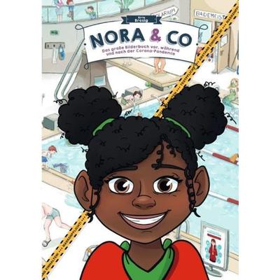 Nora und Co, Taschenbuch von Birte Brosig, Epubli, 978-3-7541-4237-0