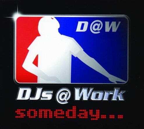 Djs at Work - Someday - Preis vom 11.10.2026 03:10:56 h