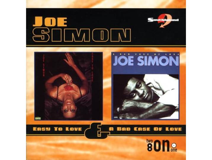 Joe Simon - Easy To Love/A Bad Case O