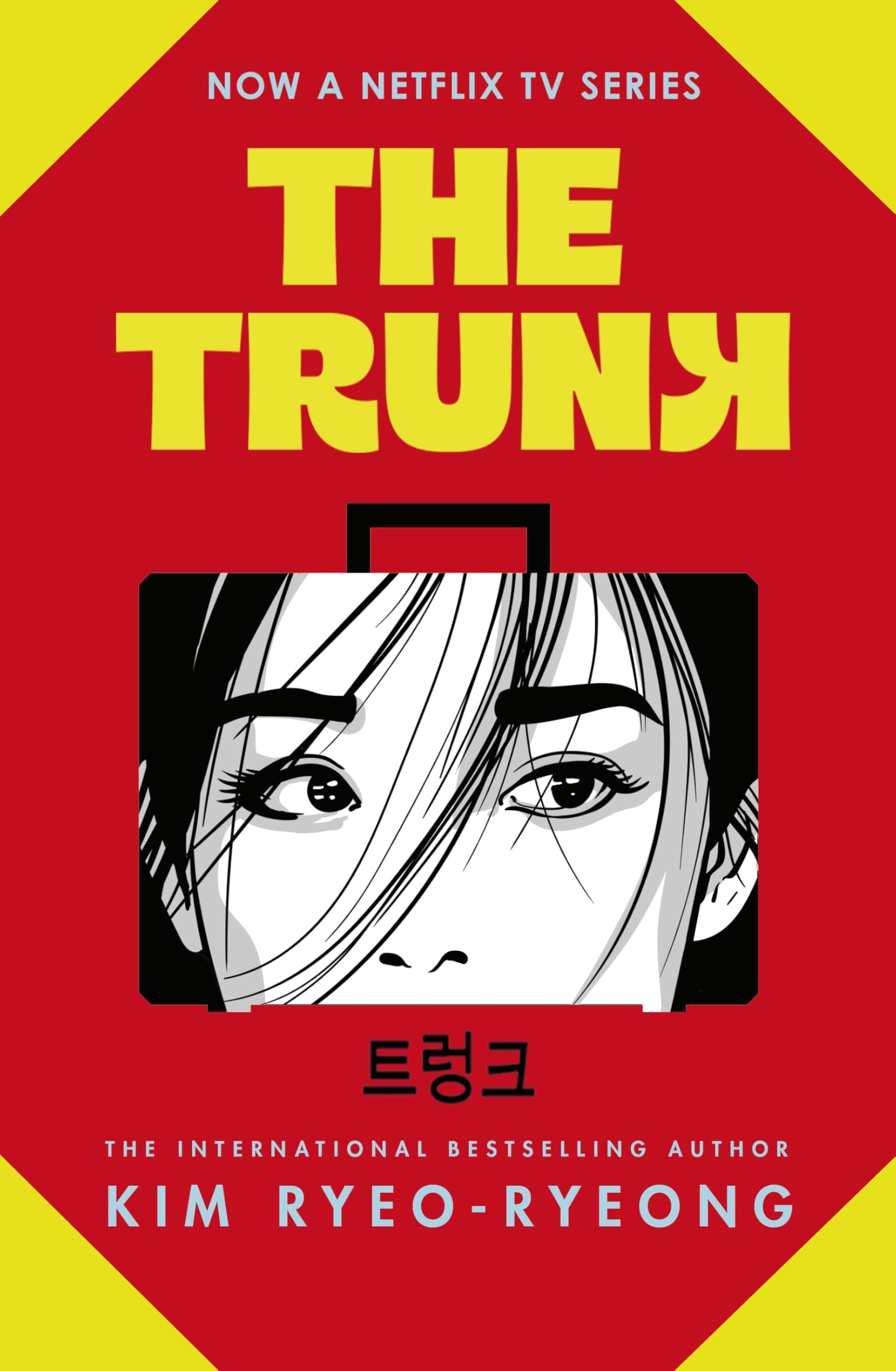 Kim Ryeo-ryeong - The Trunk: The satirical feminist thriller from the Korean bestseller, soon to be a Major Netflix K-drama - Preis vom 11.10.2026 03:10:56 h