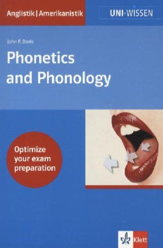 John F. Davis - Uni-Wissen, Phonetics and Phonology - Preis vom 09.10.2026 07:28:09 h