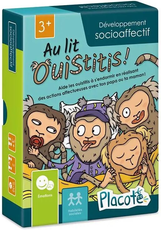 Placote Au lit ouistitis!