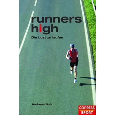 Runners high, Gebundene Ausgabe von Andreas Butz, Copress, 978-3-7679-0820-8