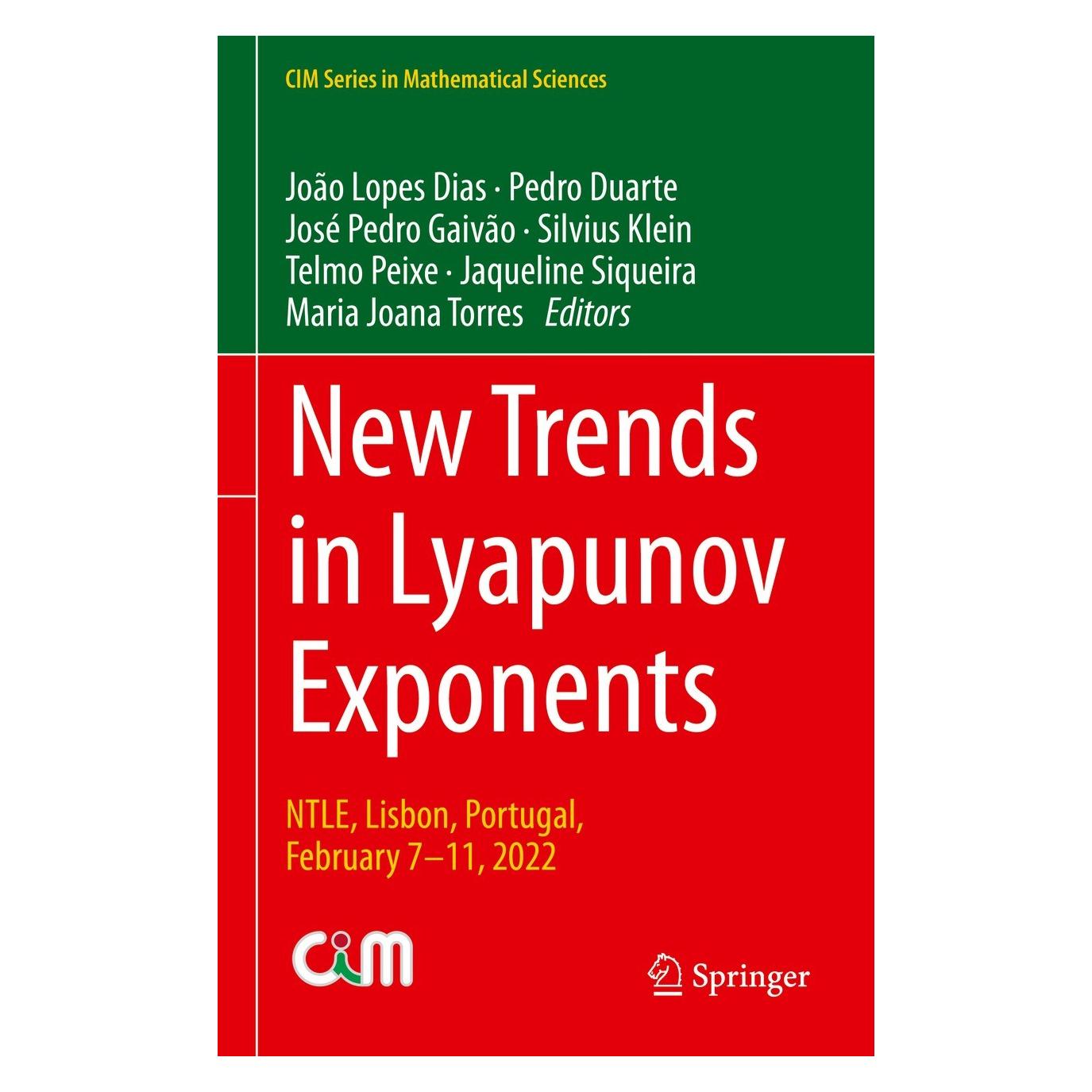 Springer New Trends in Lyapunov Exponents (Englisch, Hardcover, Jaqueline Siqueira, João Lopes Dias, José Pedro Gaivão, Maria Joana Torres, Pedro Duarte, Silvius Klein, Telmo Peixe) (9783031413155)