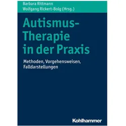Autismus-Therapie in der Praxis, Fachbücher von Barbara Rittmann, Wolfgang Rickert-Bolg
