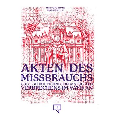 Akten des Missbrauchs, Taschenbuch von Marcus Bensmann,Anna Kassin, Correctiv, 978-3-948013-40-0