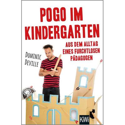 Pogo im Kindergarten, Taschenbuch von Dominic Deville, Kiepenheuer & Witsch