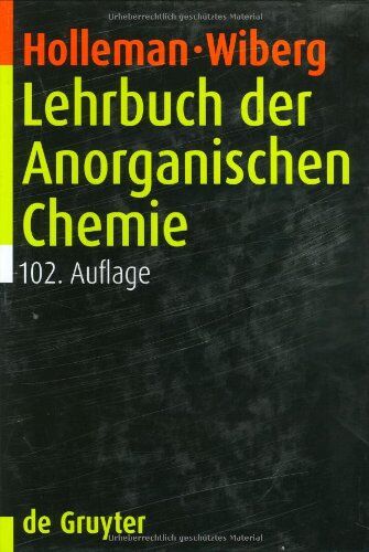 Nils Wiberg - Lehrbuch der Anorganischen Chemie - Preis vom 09.10.2026 07:28:09 h