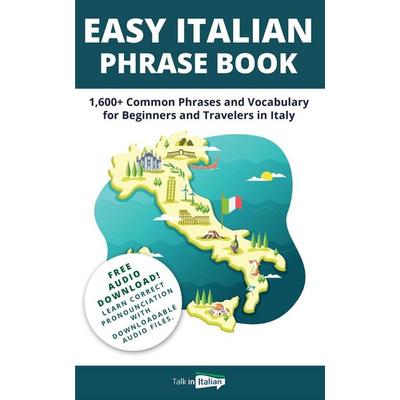 Easy Italian Phrase Book, Taschenbuch von Talk in Italian, Talk in Italian