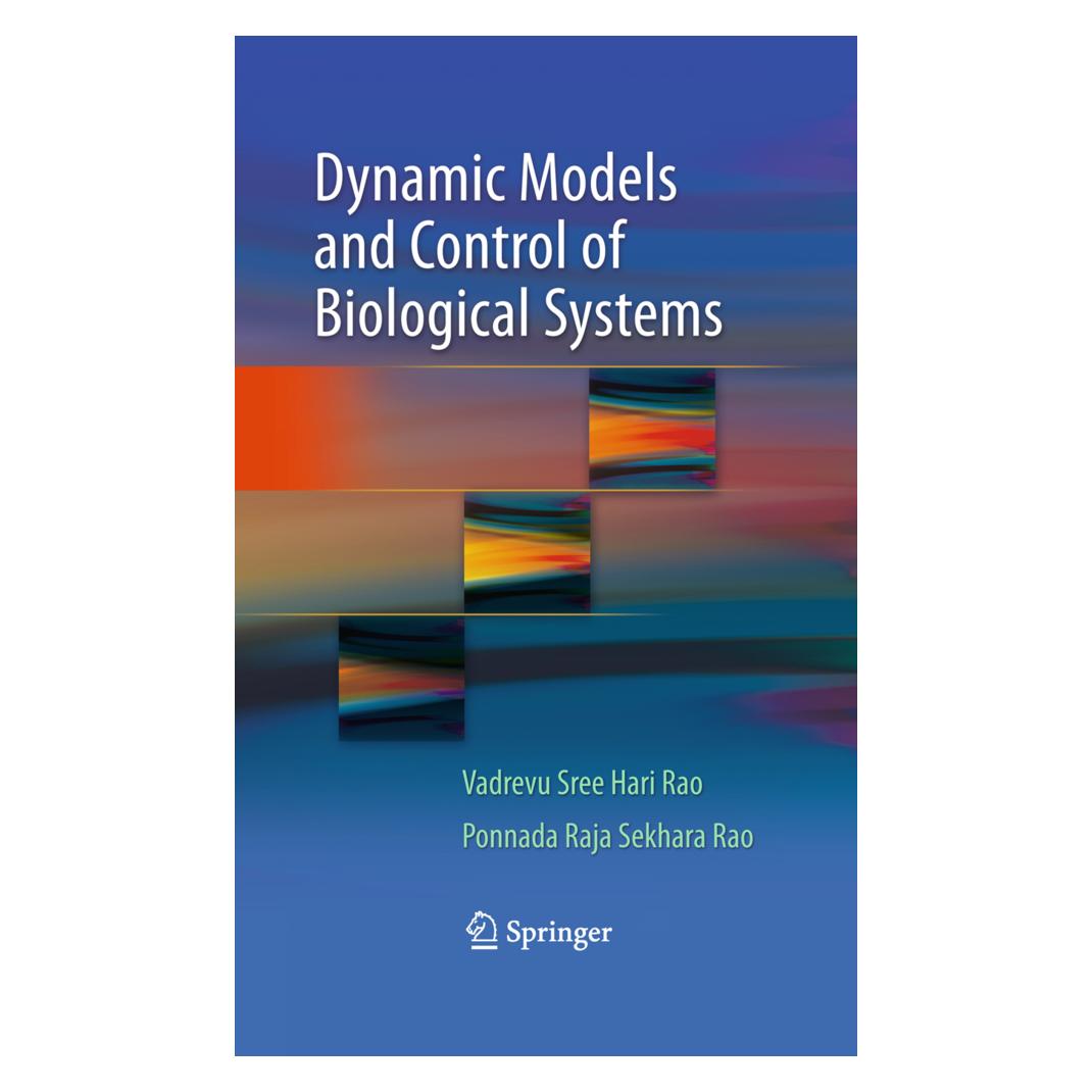 Springer Dynamic Models and Control of Biological Systems (Englisch, Softcover, Ponnada Raja Sekhara Rao, Vadrevu Sree Hari Rao) (55580111)