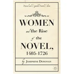 Women and the Rise of the Novel, 1405-1726, Fachbücher von J. Donovan
