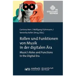 RollenundFunktionenvonMusikinderdigitalenÄra, Fachbücher von Wolfgang Fuhrmann, Veronika Keller