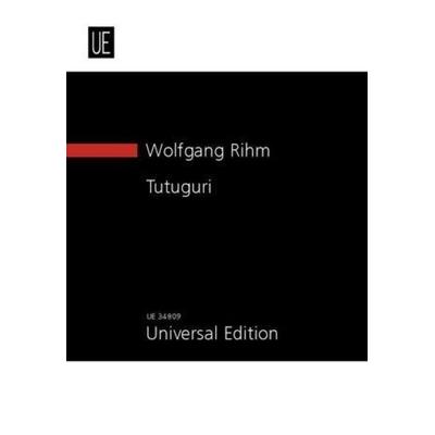 Rihm, W: Tutuguri - Poème dansé -