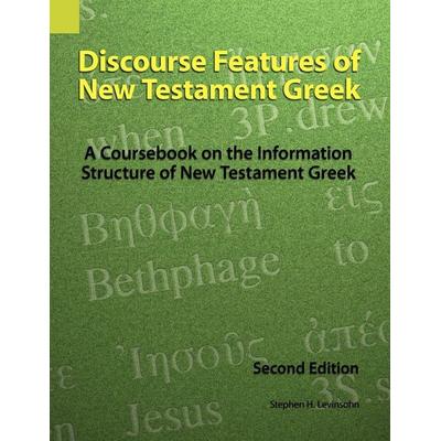 Discourse Features of New Testament Greek, Taschenbuch von Stephen H. Levinsohn, SIL International, 978-1-55671-093-3