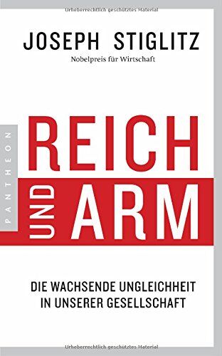 Joseph Stiglitz - Reich und Arm: Die wachsende Ungleichheit in unserer Gesellschaft - Preis vom 12.10.2026 11:37:12 h