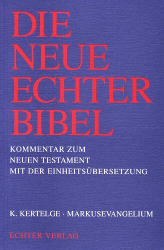 Karl Kertelge - Die Neue Echter-Bibel. Kommentar: Markusevangelium: 2. Lieferung - Preis vom 04.10.2026 03:51:26 h