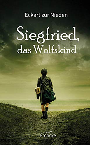 Eckart zur Nieden - Siegfried, das Wolfskind - Preis vom 10.10.2026 11:48:34 h