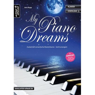 My Piano Dreams, Taschenbuch von Jens Rupp, Artist Ahead, 978-3-86642-090-8