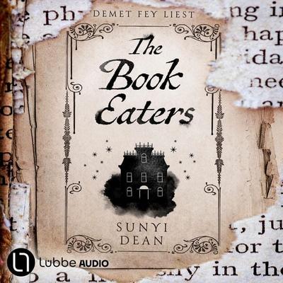 The Book Eaters - Sunyi Dean, Audio, 9783754019627