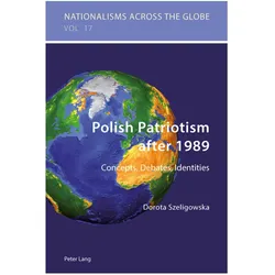 Polish Patriotism after 1989, Fachbücher von Dorota Szeligowska, Tomasz Kamusella, Krzysztof Jaskulowski