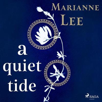 A Quiet Tide - Marianne Lee, Audio, 9788728129302