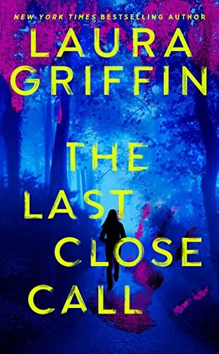 Laura Griffin - The Last Close Call - Preis vom 13.10.2026 19:28:25 h