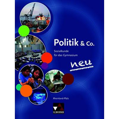 Politik & Co. – Rheinland-Pfalz - neu / Politik & Co. Rheinland-Pfalz Ausgabe ab 2016, Gebundene Ausgabe von Erik Müller,Stephan Podes,Hartwig