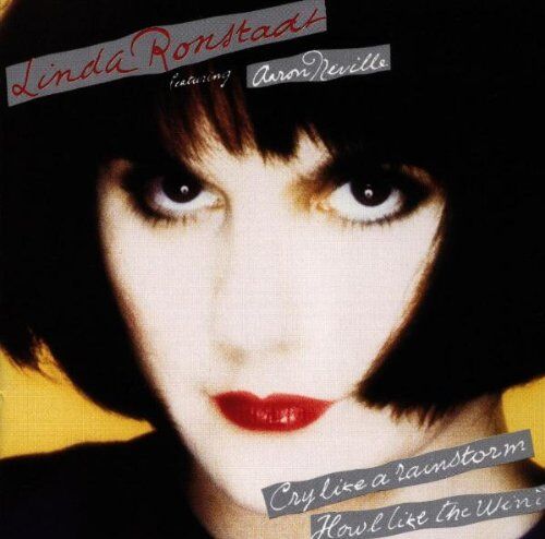 Linda Ronstadt - Cry Like a Rainstorm, Howl Like the Wind - Preis vom 27.09.2026 03:53:48 h