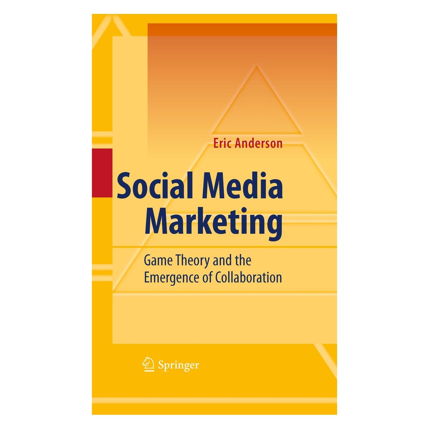 Springer Social Media Marketing (Englisch, Hardcover, Eric Anderson) (9783642132988)