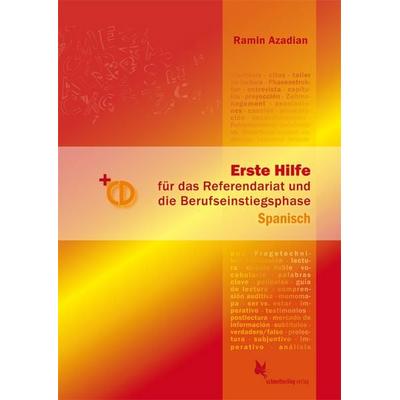 Erste Hilfe für d. Referendariat u. d. Berufseinstiegsphase Spanisch, Set von Ramin Azadian, Schmetterling Stuttgart, 978-3-89657-942-3