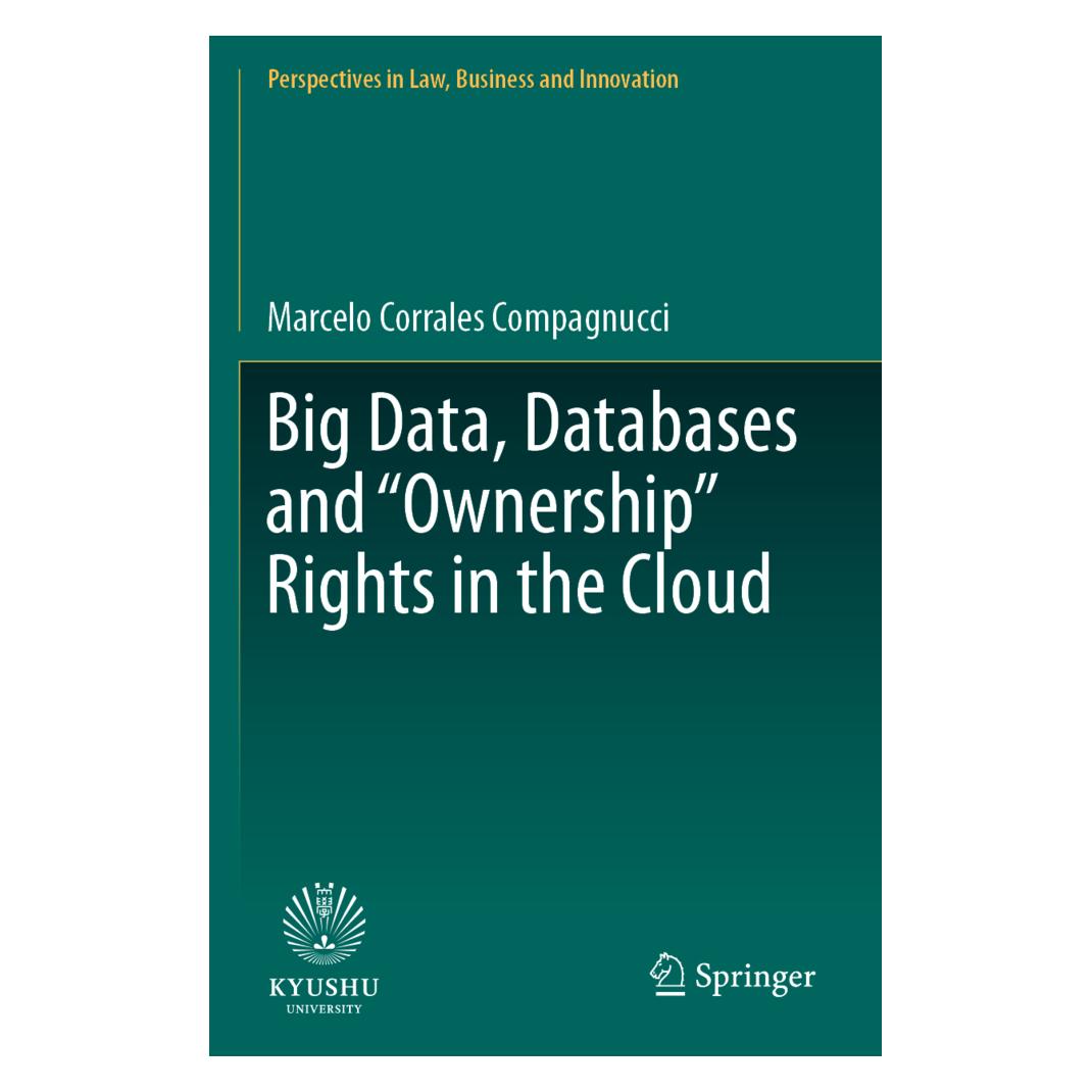 Springer Big Data, Databases and 'Ownership' Rights in the Cloud (Englisch, Softcover, Marcelo Corrales Compagnucci) (56164456)