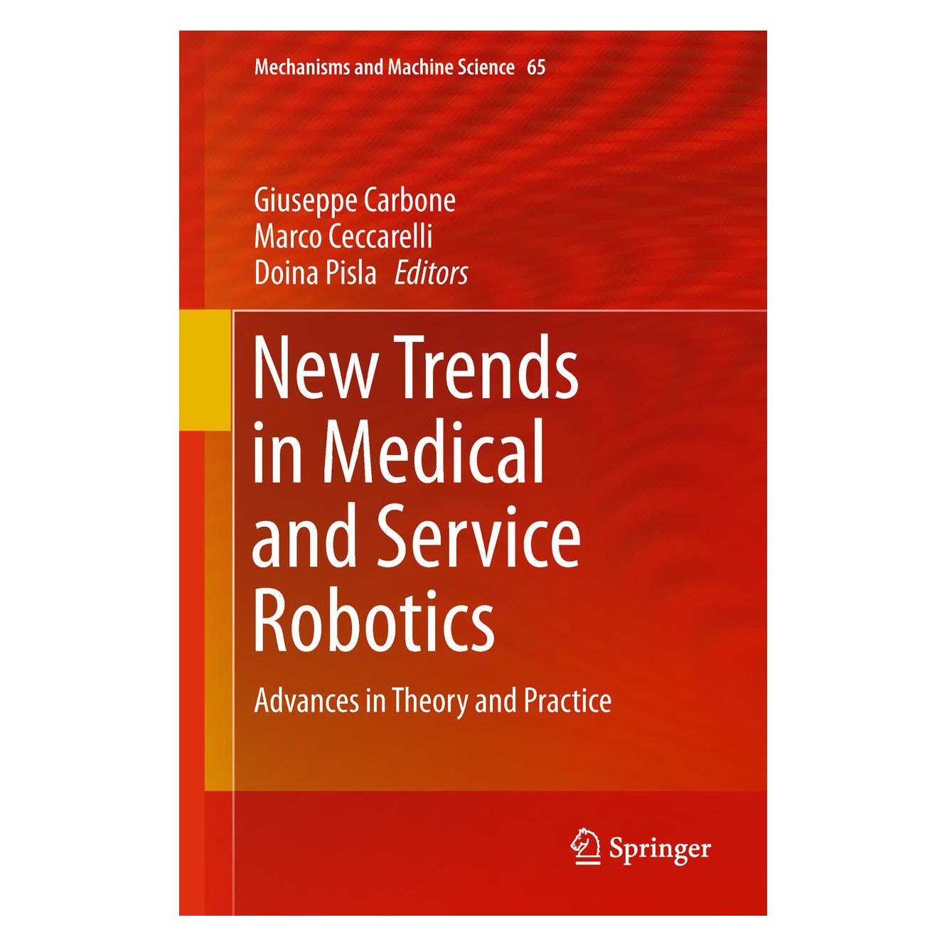 Springer New Trends in Medical and Service Robotics (Englisch, Hardcover, Doina Pisla, Giuseppe Carbone, Marco Ceccarelli) (9783030003289)