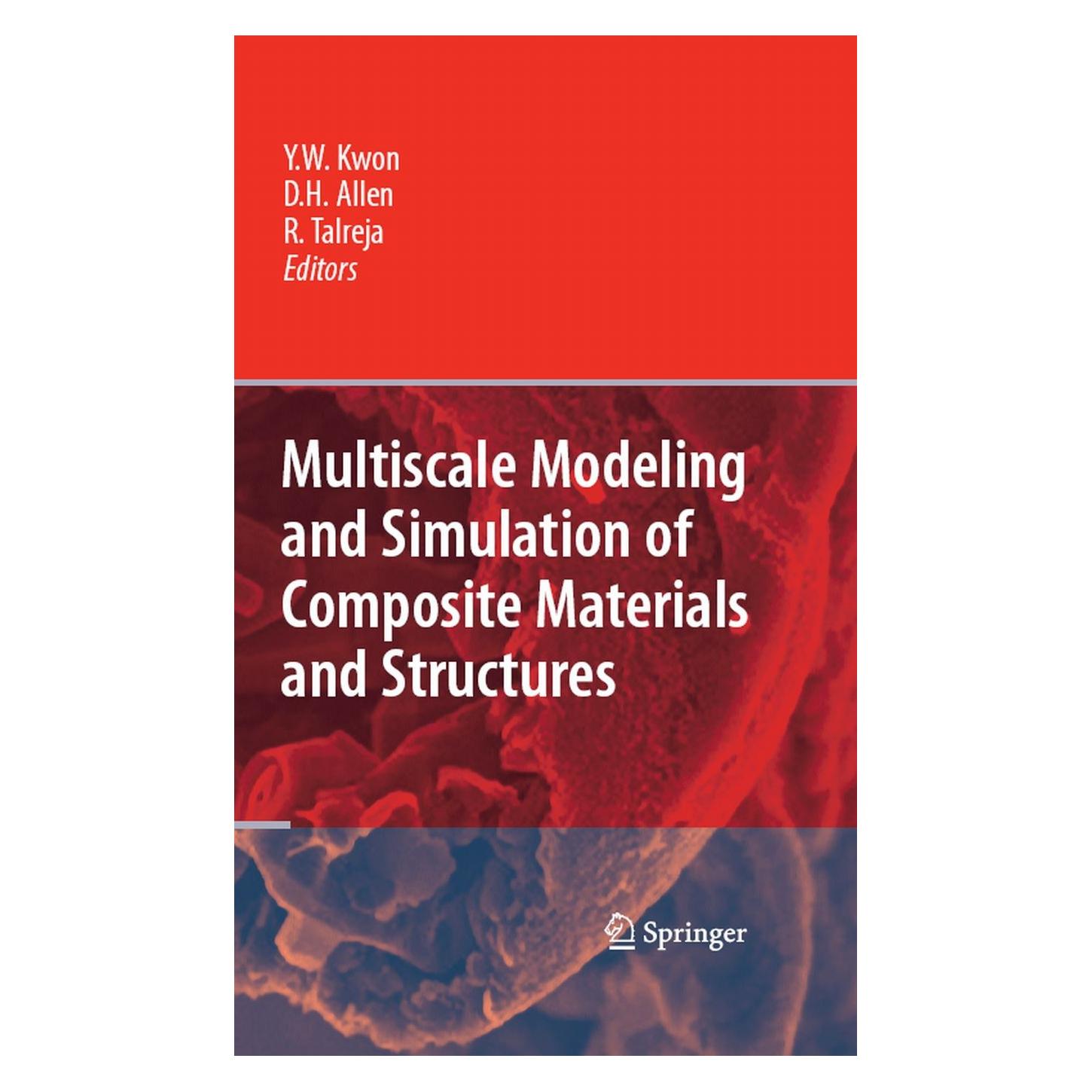 Springer Multiscale Modeling and Simulation of Composite Materials and Structures (Englisch, Hardcover, David H. Allen, Ramesh Talreja, Young W. Kwon) (9780387363189)