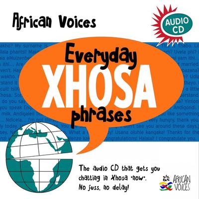 Everyday Xhosa Phrases - African Voices, Audio, 9780620331708