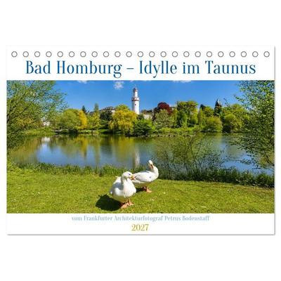 Bad Homburg - Idylle im Taunus (Tischkalender 2027 DIN A5 quer), CALVENDO Monatskalender
