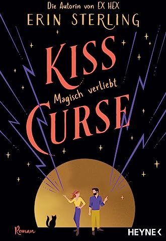 Erin Sterling - Kiss Curse – Magisch verliebt: Die TikTok-Sensation - Roman (Graves-Glen-Reihe, Band 2) - Preis vom 10.10.2026 11:48:34 h