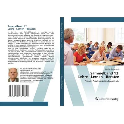 Sammelband 12 Lehre - Lernen - Beraten, Taschenbuch von Günther Dichatschek, AV Akademikerverlag, 978-3-639-63105-0