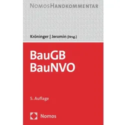 Baugesetzbuch, Baunutzungsverordnung: BauGB, BauNVO, Fachbücher von Curt M. Jeromin, Holger Kröninger