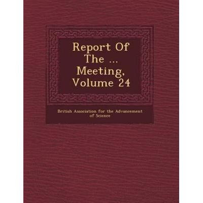 Report of the ... Meeting, Volume 24, von , Saraswati Press, 978-1-249-46189-0