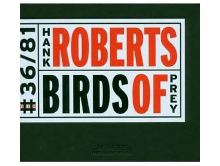 Hank Roberts - Birds Of Prey