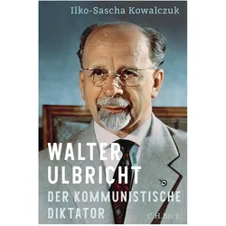 Walter Ulbricht, Sachbücher von Ilko-Sascha Kowalczuk