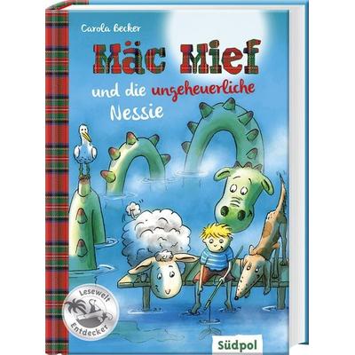 Mäc Mief und die ungeheuerliche Nessie, Gebundene Ausgabe von Carola Becker, Südpol Verlag GmbH, 978-3-943086-87-4