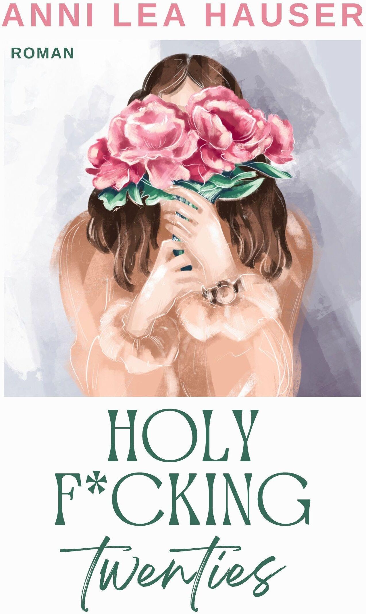 Hauser, Anni Lea - Holy F*cking Twenties - Preis vom 12.10.2026 11:37:12 h