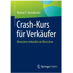 Durinkowitz:Crashkurs für Verkäufer, Ratgeber von Helmut S Durinkowitz